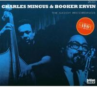 Charles Mingus & Booker Ervin - The Savoy Recordings - 2 Cd