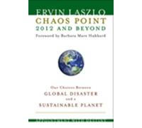 Ervin Laszlo Chaos Point 2012 and Beyond (Tascabile)