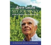 Ervin Laszlo My Journey (Tascabile)
