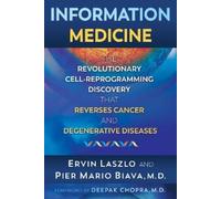 Ervin Laszlo Pier Mario Biava Information Medicine (Tascabile)