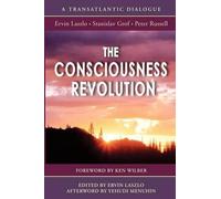 Ervin Laszlo Stanislav Grof Peter Russel The Consciousness Revolutio (Tascabile)