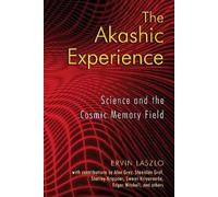 Ervin Laszlo The Akashic Experience (Tascabile)