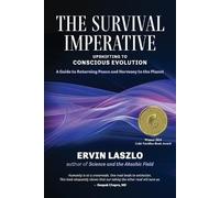 Ervin Laszlo The Survival Imperative (Tascabile)