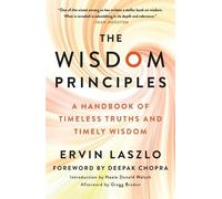 Ervin Laszlo The Wisdom Principles (Tascabile)