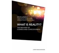 Ervin Laszlo What is Reality? (Copertina rigida) New Paradigm Book