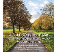 Ervin Litkei A Sunday in the Park Featuring the Disney World March (CD) Album