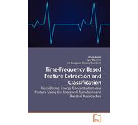 Ervin Sejdic Igor Djur Time-Frequency Based Feature Extraction and (Tascabile)