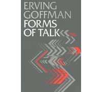 Erving Goffman Forms of Talk (Tascabile) Conduct and Communication