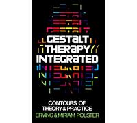 Erving Polster Miriam Polster Gestalt Therapy Integrated (Tascabile)
