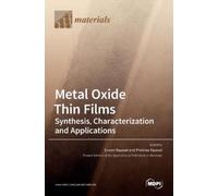 Erwan Rauwel Pr Metal Oxide Thin Films: Synthesis, Characterization (Tascabile)