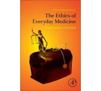 Erwin B. Montgomery Jr. The Ethics of Everyday Medicine (Tascabile)