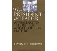 Erwin C. Hargrove The President As Leader (Tascabile)