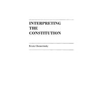 Erwin Chemerinsky Interpreting the Constitution (Copertina rigida)