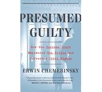 Erwin Chemerinsky Presumed Guilty (Tascabile)