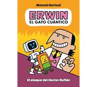 Erwin, el gato cuántico 2 - El ataque del doctor Rufián