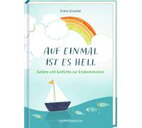 Erwin Grosche Auf einmal ist es hell: Gebete und Gedichte zur (Copertina rigida)