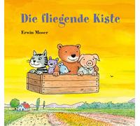 Erwin Moser Die fliegende Kiste (Moser Minis) (Copertina rigida)