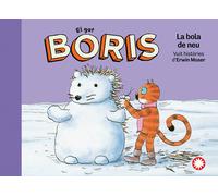 Erwin Moser Núria Albesa La bola de neu: 8 (El gat Boris) (Tascabile)