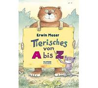 Erwin Moser Tierisches von A bis Z (Copertina rigida)