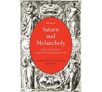 Erwin Panofsky Fritz Saxl Raymond Klibans Saturn and Melancho (Copertina rigida)