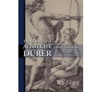 Erwin Panofsky The Life and Art of Albrecht Dürer (Tascabile)