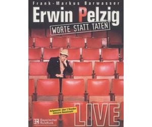 Erwin Pelzig - Worte statt Taten/Live