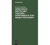 Erwin Preuschen Griechisch-Deutsches Taschenwörterbuch Zum Ne (Copertina rigida)
