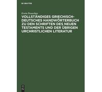 Erwin Preuschen Vollständiges Griechisch-Deutsches Handwörter (Copertina rigida)