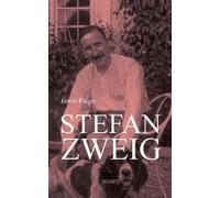 Erwin Rieger Stefan Zweig. Biographie (Tascabile)