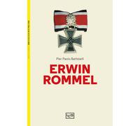 Erwin Rommel - Battistelli Pier Paolo