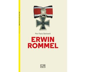 Erwin Rommel - Battistelli Pier Paolo