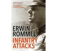 Erwin Rommel Gary Sheffield Infantry Attacks (Tascabile)