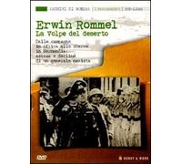 Erwin Rommel. La volpe del deserto. Con DVD