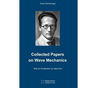 Erwin Schrödinger Collected Papers On Wave Mechanics (Tascabile)