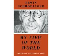 Erwin Schrödinger My View of the World (Tascabile)