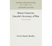 Erwin Stanley Bradle Simon Cameron, Lincoln's Secretary of Wa (Copertina rigida)