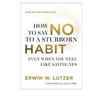 Erwin W. Lutzer How to Say No to a Stubborn Habit (Tascabile)