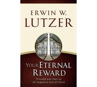 Erwin W. Lutzer Your Eternal Reward (Tascabile)