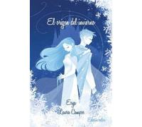 Erya Laura Campos Villagrasa El origen del invierno (Tascabile)