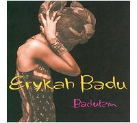 Erykah Badu - Baduizm