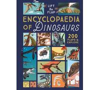 Eryl Nash The Lift-the-Flap Encyclopaedia of Dinosaurs (Copertina rigida)