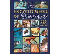Eryl Nash The Lift-the-Flap Encyclopaedia of Dinosaurs (Copertina rigida)