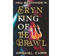 Eryn, King of the Brawl: M/M Sci-Fi Fantasy Universe Book One