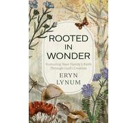 Eryn Lynum Rooted in Wonder (Tascabile)