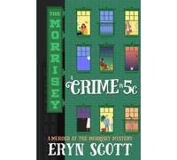 Eryn Scott A Crime in 5C (Tascabile) Murder at the Morrisey Mystery