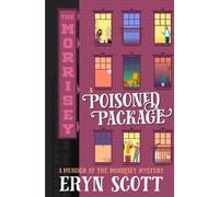 Eryn Scott A Poisoned Package (Tascabile) Murder at the Morrisey Mystery