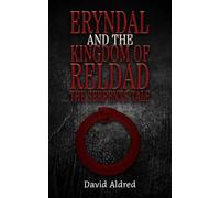 Eryndal and The Kingdom of Reldad: The Serpents Tale
