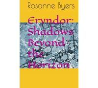 Eryndor: Shadows Beyond the Horizon