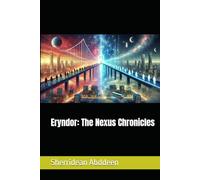 Eryndor: The Nexus Chronicles