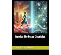 Eryndor: The Nexus Chronicles